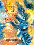 Musik gehört zu meinem Leben