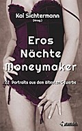 Eros Nächte Moneymaker