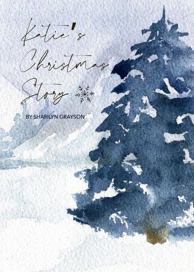 Katie’s Christmas Story