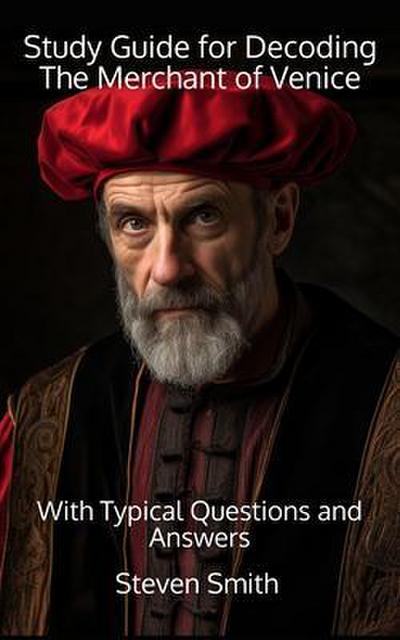 Study Guide for Decoding The Merchant of Venice