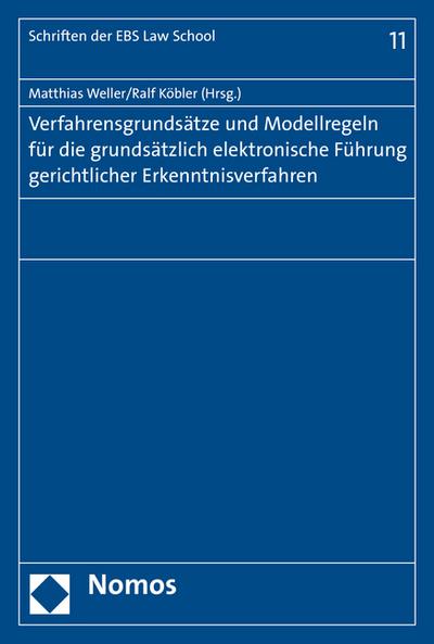 Verfahrensgrundsätze und Modellregeln für die grundsätzlich elektronische Führung gerichtlicher Erkenntnisverfahren