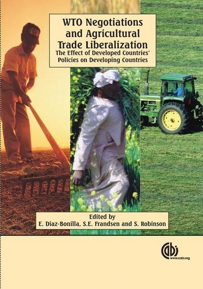 WTO Negotiations and Agricultural Trade Liberalization