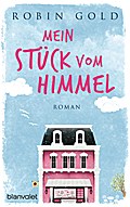 Mein Stück vom Himmel: Roman