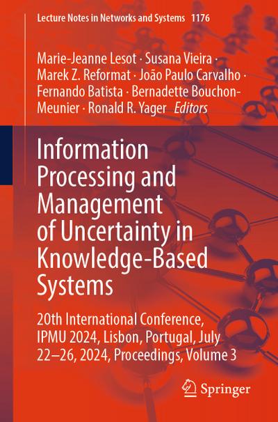 Information Processing and Management of Uncertainty in Knowledge-Based Systems