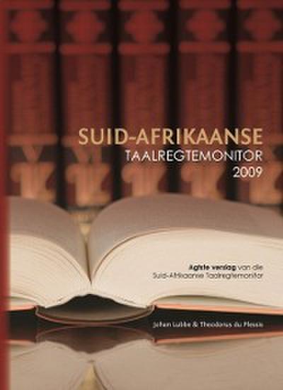 South African Language Rights Monitor 2009; Suid-Afrikaanse Taalregtemonitor 2009
