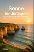 Sonne für die Seele