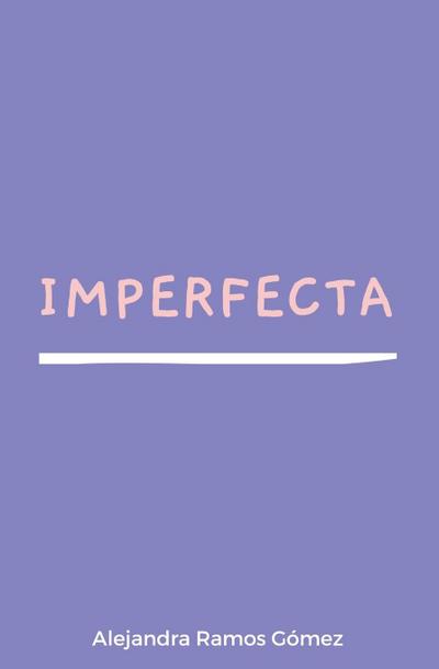 Imperfecta