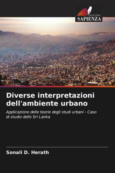 Diverse interpretazioni dell’ambiente urbano