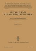 Metalle und Metallkonstruktionen