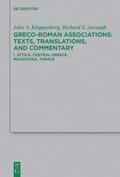 Greco-Roman Associatons: Texts, Translations, and 