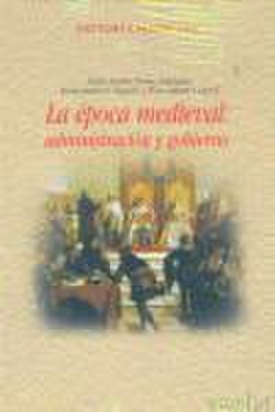 La época medieval : Administración y Gobierno