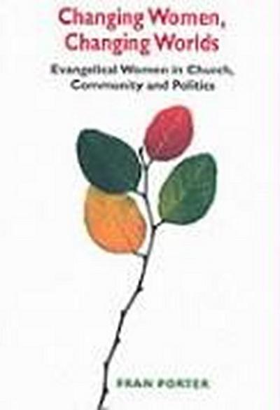 Changing Women, Changing Worlds