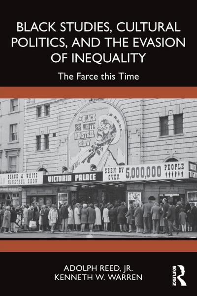 Black Studies, Cultural Politics, and the Evasion of Inequality