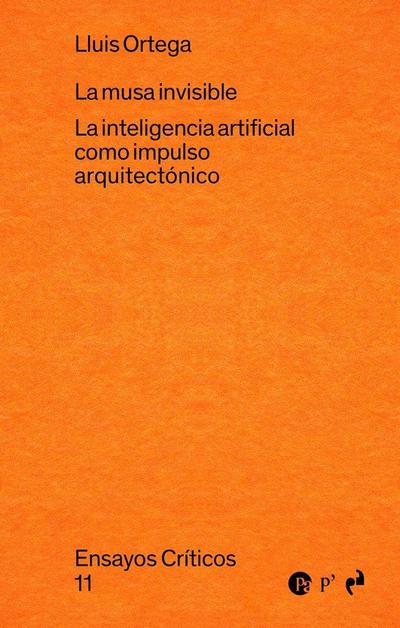 LA MUSA INVISIBLE: La inteligencia artificial como impulso arquitectónico