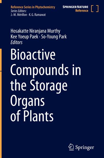 Bioactive Compounds in the Storage Organs of Plants