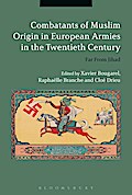 Combatants of Muslim Origin in European Armies in the Twentieth Century