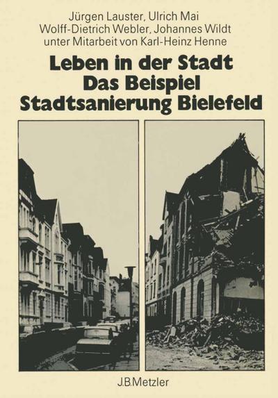 Leben in der Stadt Das Beispiel Standtsanierung Bielefeld