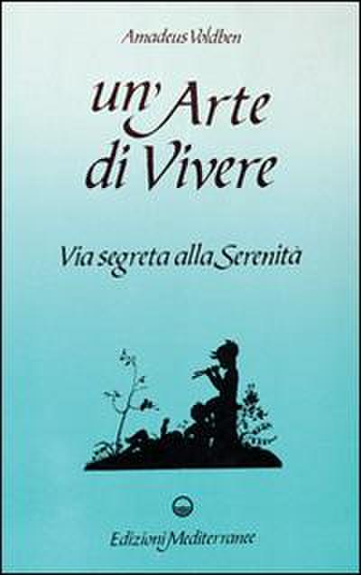 Un’ arte di vivere