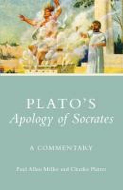 Plato’s Apology of Socrates