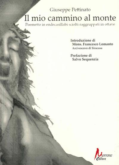 Pettinato, G: Mio cammino al monte