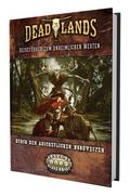 Deadlands: The Weird West - Der abscheuliche Nordw