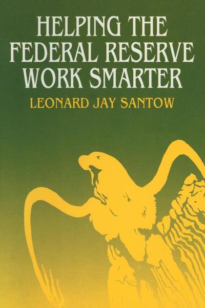 Helping the Federal Reserve Work Smarter