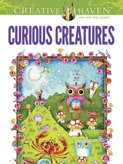 Creative Haven Curious Creatures Coloring Book (Creative Haven Coloring Books)