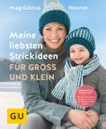 Meine liebsten Strickideen für Groß und Klein