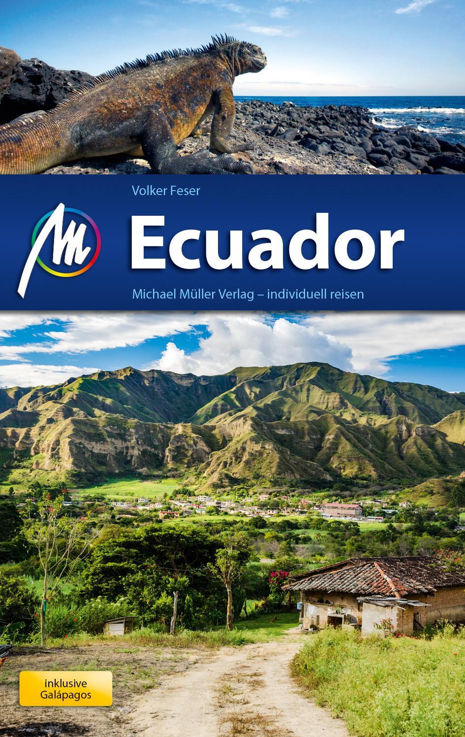 Ecuador Reiseführer Michael Müller Verlag - Individuell reisen mit vielen p ... - Volker Feser