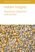 Instant Insights: Mycotoxin detection and control