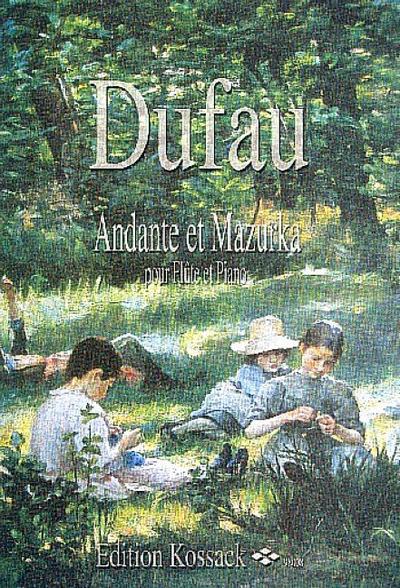 Andante et Mazurkafür Flöte und Klavier