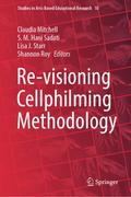 Re-visioning Cellphilming Methodology