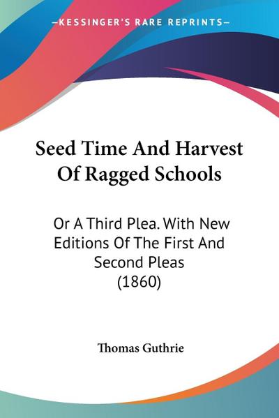 Seed Time And Harvest Of Ragged Schools