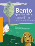 Bento que não sabia assobiar