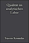 Qualität im analytischen Labor