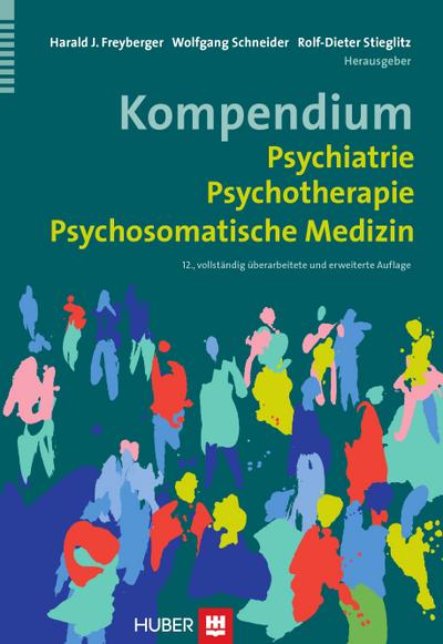 Kompendium Psychiatrie, Psychotherapie, Psychosomatische Medizin