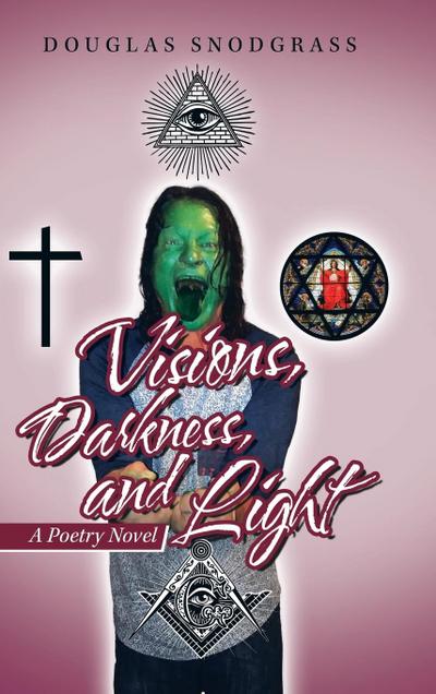 Visions, Darkness, and Light