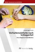 Verhaltensdefizite nach Schlaganfall
