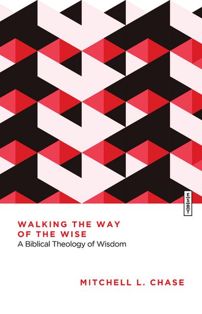 Walking the Way of the Wise