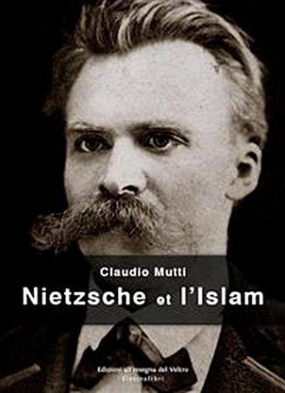 Nietzsche et l’Islam