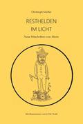 Resthelden im Licht
