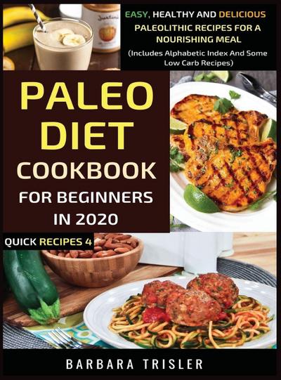 Paleo Diet Cookbook For Beginners In 2020