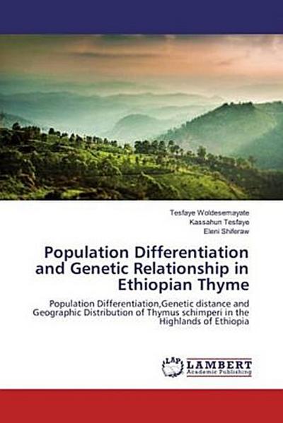 Population Differentiation and Genetic Relationship in Ethiopian Thyme