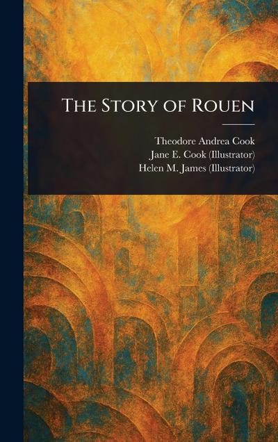 The Story of Rouen