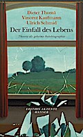 Der Einfall des Lebens