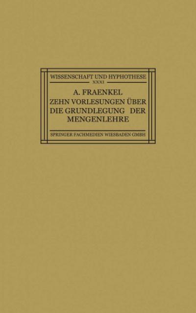 Zehn Vorlesungen Über die Grundlegung der Mengenlehre