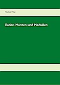 Baden. Münzen und Medaillen