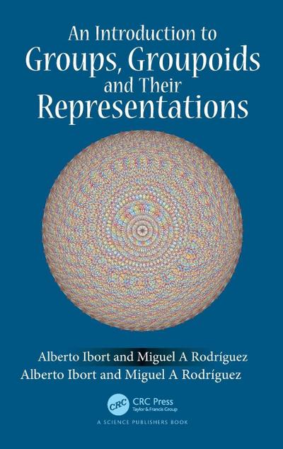 An Introduction to Groups, Groupoids and Their Representations