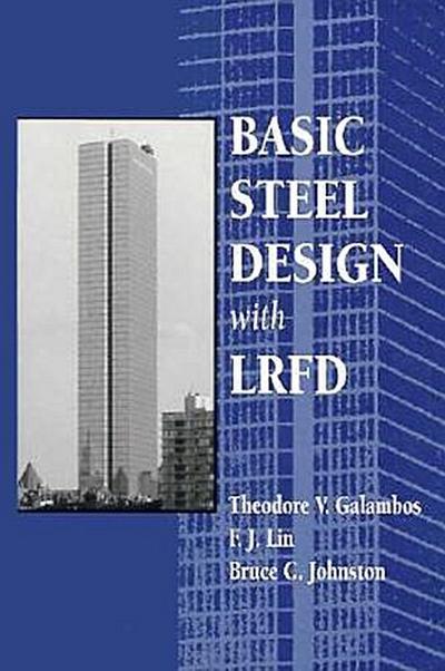 Galambos, T: Basic Steel Design With LRFD