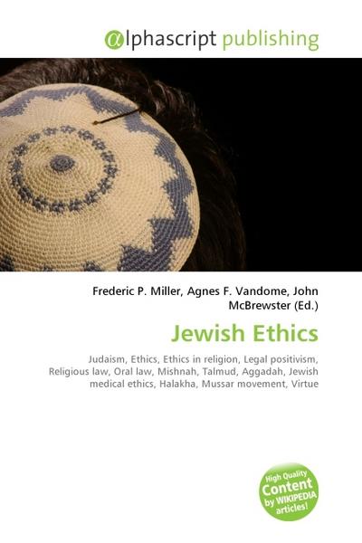 Jewish Ethics - Frederic P. Miller